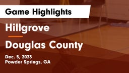 Hillgrove  vs Douglas County  Game Highlights - Dec. 5, 2023