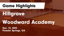 Hillgrove  vs Woodward Academy Game Highlights - Dec. 15, 2023