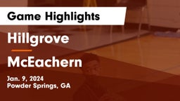 Hillgrove  vs McEachern  Game Highlights - Jan. 9, 2024