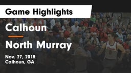 Calhoun  vs North Murray Game Highlights - Nov. 27, 2018