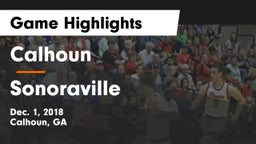 Calhoun  vs Sonoraville  Game Highlights - Dec. 1, 2018