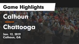 Calhoun  vs Chattooga  Game Highlights - Jan. 12, 2019