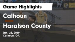 Calhoun  vs Haralson County  Game Highlights - Jan. 25, 2019