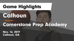 Calhoun  vs Cornerstone Prep Academy Game Highlights - Nov. 16, 2019