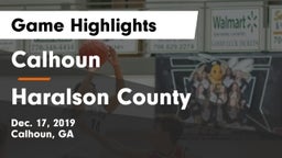 Calhoun  vs Haralson County  Game Highlights - Dec. 17, 2019