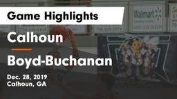 Calhoun  vs Boyd-Buchanan  Game Highlights - Dec. 28, 2019