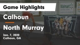 Calhoun  vs North Murray  Game Highlights - Jan. 7, 2020