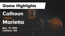 Calhoun  vs Marietta  Game Highlights - Dec. 19, 2022