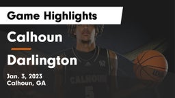 Calhoun  vs Darlington  Game Highlights - Jan. 3, 2023