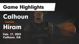 Calhoun  vs Hiram  Game Highlights - Feb. 17, 2023