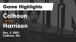 Calhoun  vs Harrison  Game Highlights - Dec. 2, 2023