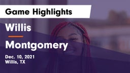 Willis  vs Montgomery  Game Highlights - Dec. 10, 2021