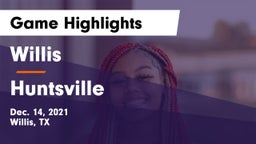 Willis  vs Huntsville  Game Highlights - Dec. 14, 2021