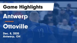 Antwerp  vs Ottoville  Game Highlights - Dec. 8, 2020