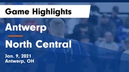 Antwerp  vs North Central  Game Highlights - Jan. 9, 2021