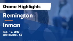 Remington  vs Inman  Game Highlights - Feb. 15, 2022