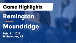 Remington  vs Moundridge  Game Highlights - Feb. 11, 2022
