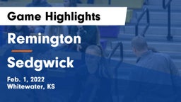 Remington  vs Sedgwick  Game Highlights - Feb. 1, 2022