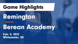 Remington  vs Berean Academy  Game Highlights - Feb. 8, 2022