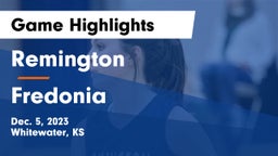 Remington  vs Fredonia  Game Highlights - Dec. 5, 2023