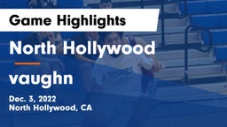 North Hollywood  vs vaughn  Game Highlights - Dec. 3, 2022