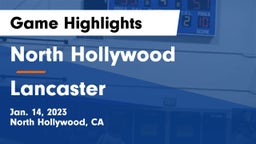 North Hollywood  vs Lancaster  Game Highlights - Jan. 14, 2023