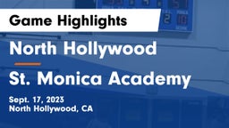 North Hollywood  vs St. Monica Academy Game Highlights - Sept. 17, 2023