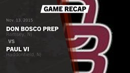 Recap: Don Bosco Prep  vs. Paul VI  2015