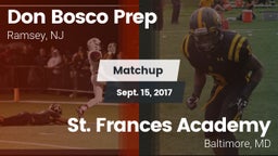 Matchup: Don Bosco Prep High vs. St. Frances Academy  2017