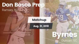 Matchup: Don Bosco Prep High vs. Byrnes  2018