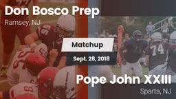 Matchup: Don Bosco Prep High vs. Pope John XXIII  2018