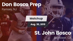 Matchup: Don Bosco Prep High vs. St. John Bosco  2019