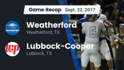 Recap: Weatherford  vs. Lubbock-Cooper  2017