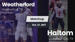 Matchup: Weatherford High vs. Haltom  2017