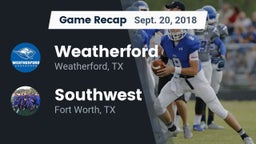 Recap: Weatherford  vs. Southwest  2018