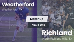 Matchup: Weatherford High vs. Richland  2018