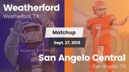 Matchup: Weatherford High vs. San Angelo Central  2019