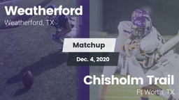 Matchup: Weatherford High vs. Chisholm Trail  2020