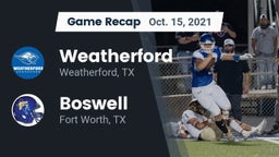 Recap: Weatherford  vs. Boswell   2021