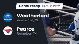 Recap: Weatherford  vs. Pearce  2022