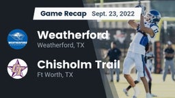 Recap: Weatherford  vs. Chisholm Trail  2022