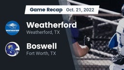 Recap: Weatherford  vs. Boswell   2022