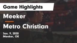 Meeker  vs Metro Christian  Game Highlights - Jan. 9, 2020