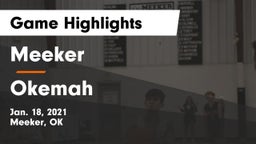 Meeker  vs Okemah  Game Highlights - Jan. 18, 2021
