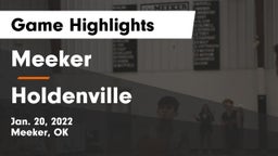 Meeker  vs Holdenville  Game Highlights - Jan. 20, 2022