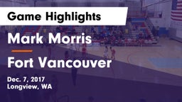 Mark Morris  vs Fort Vancouver  Game Highlights - Dec. 7, 2017