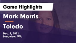 Mark Morris  vs Toledo  Game Highlights - Dec. 2, 2021