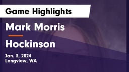 Mark Morris  vs Hockinson  Game Highlights - Jan. 3, 2024