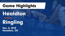 Healdton  vs Ringling  Game Highlights - Dec. 8, 2018