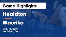 Healdton  vs Waurika  Game Highlights - Dec. 11, 2018
